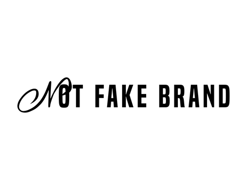 NOT FAKE BRAND